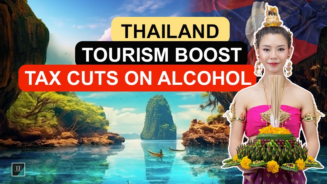 Thailand cuts taxes on alcohol and entertainment